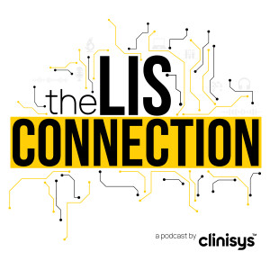 The LIS Connection Podcast - Clinisys