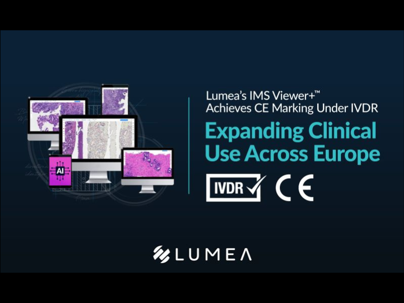 Lumea’s IMS Viewer+™ Achieves CE Marking Under IVDR, Expanding Clinical Use Across Europe