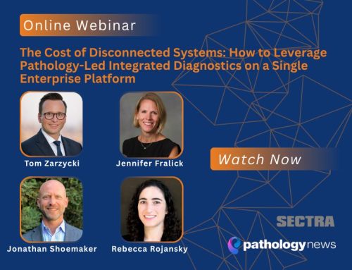 The Cost of Disconnected Systems:  How to Leverage Pathology-Led Integrated Diagnostics on a Single Enterprise Platform