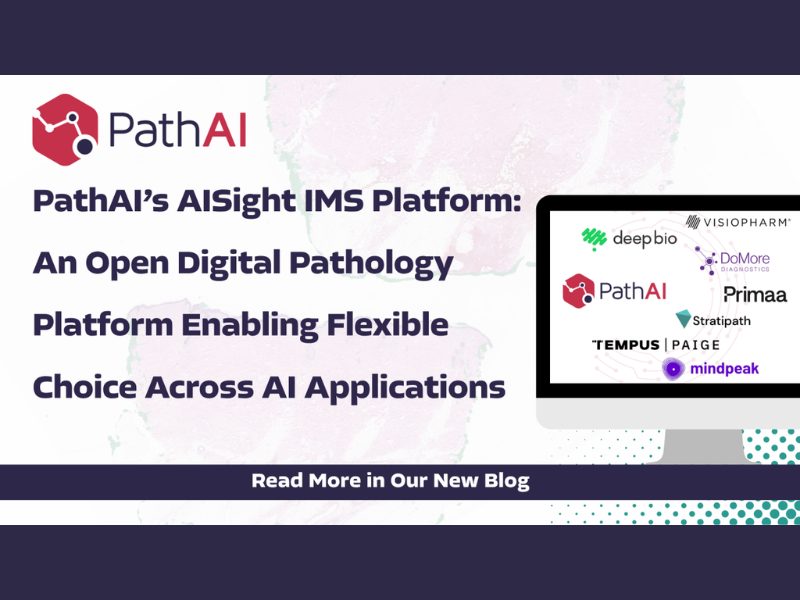 PathAI’s AISight IMS Platform An Open Digital Pathology Platform Enabling Flexible Choice Across AI Applications
