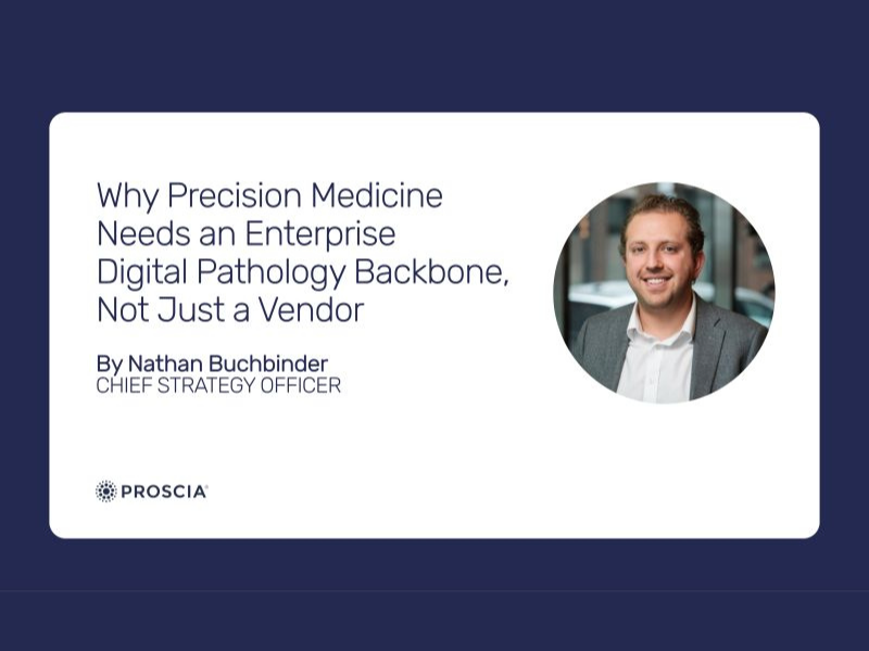 Why Precision Medicine Needs an Enterprise Digital Pathology Backbone, Not Just a Vendor