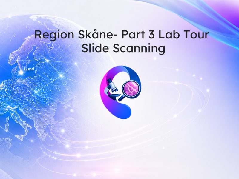 Region Skåne- Part 3 Lab Tour Slide Scanning