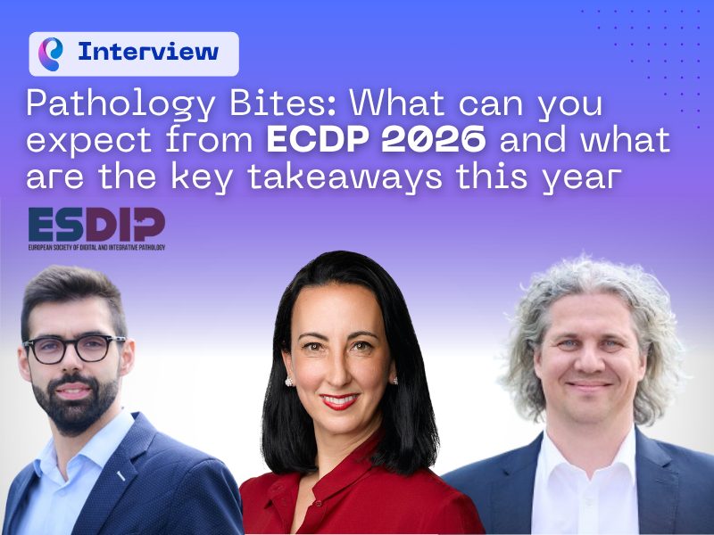 Pathology Bites: What Can You Expect from ECDP 2026 and What Are the Key Takeaways This Year