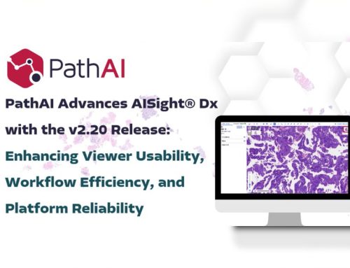 PathAI Advances AISight® Dx with the v2.20 Release: Enhancing Viewer Usability, Workflow Efficiency, and Platform Reliability