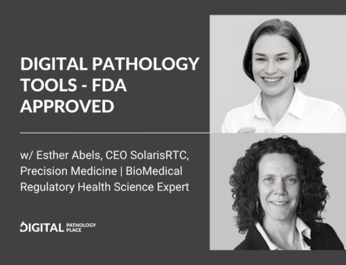 Digital Pathology Tools: FDA Approved