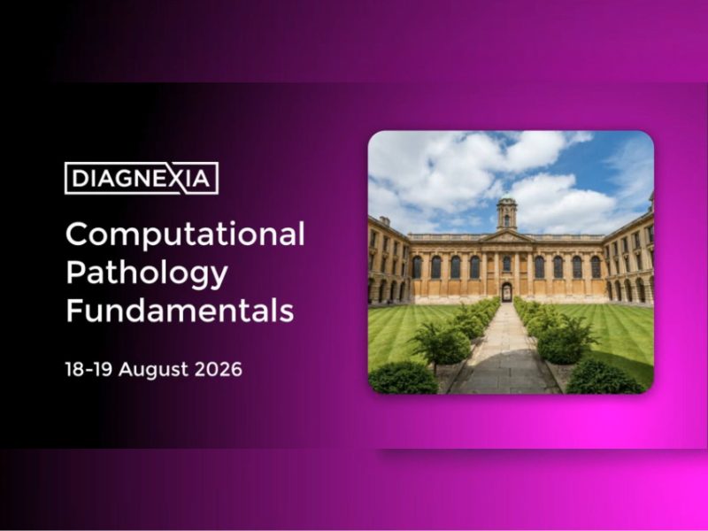 The Diagnexia Computational Pathology Course 2026 Dr Pierre Moulin & Dr Runjan Chetty