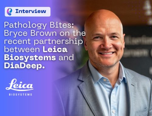 Pathology Bites: Bryce Brown on the recent partnership between Leica Biosystems and Diadeep.