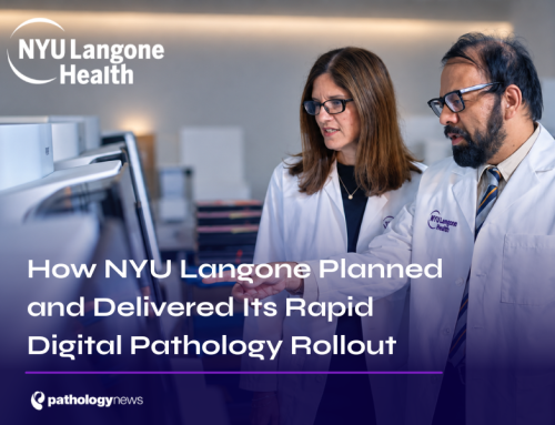 How NYU Langone Planned and Delivered Its Rapid Digital Pathology Rollout