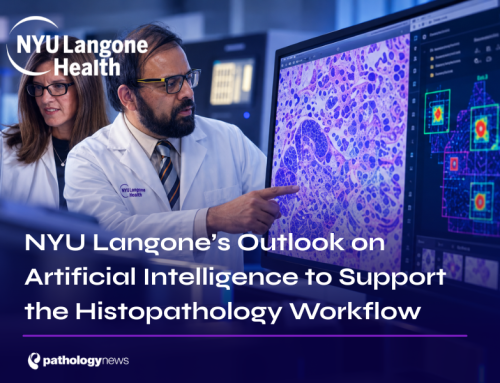 NYU Langone’s Outlook on Artificial Intelligence to Support the Histopathology Workflow
