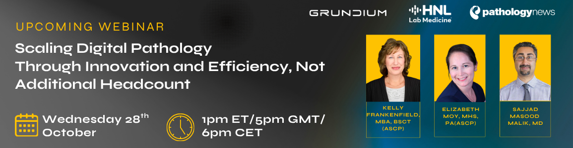 Scaling Digital Pathology Through Innovation and Efficiency, Not Additional Headcount Grundium webinar Scaling Digital Pathology Through Innovation and Efficiency, Not Additional Headcount webinar banner