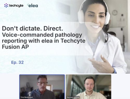 “Don’t dictate. Direct.”: eleaDNAi shown live inside Techcyte Fusion AP in joint webinar