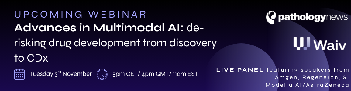 Advances in Multimodal AI: de-risking drug development from discovery to CDx webinar banner